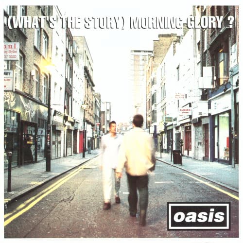(What’s the Story) Morning Glory? by Oasis album cover